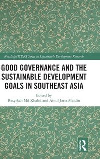 bokomslag Good Governance and the Sustainable Development Goals in Southeast Asia