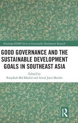 Good Governance and the Sustainable Development Goals in Southeast Asia 1