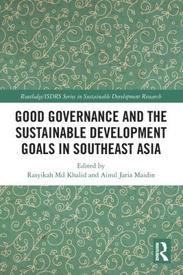 Good Governance and the Sustainable Development Goals in Southeast Asia 1