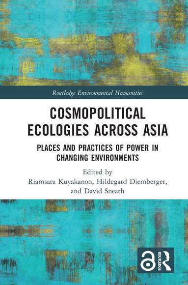 bokomslag Cosmopolitical Ecologies Across Asia