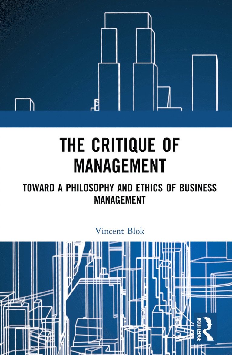 Vincent Blok - Critique of Management, Inbunden