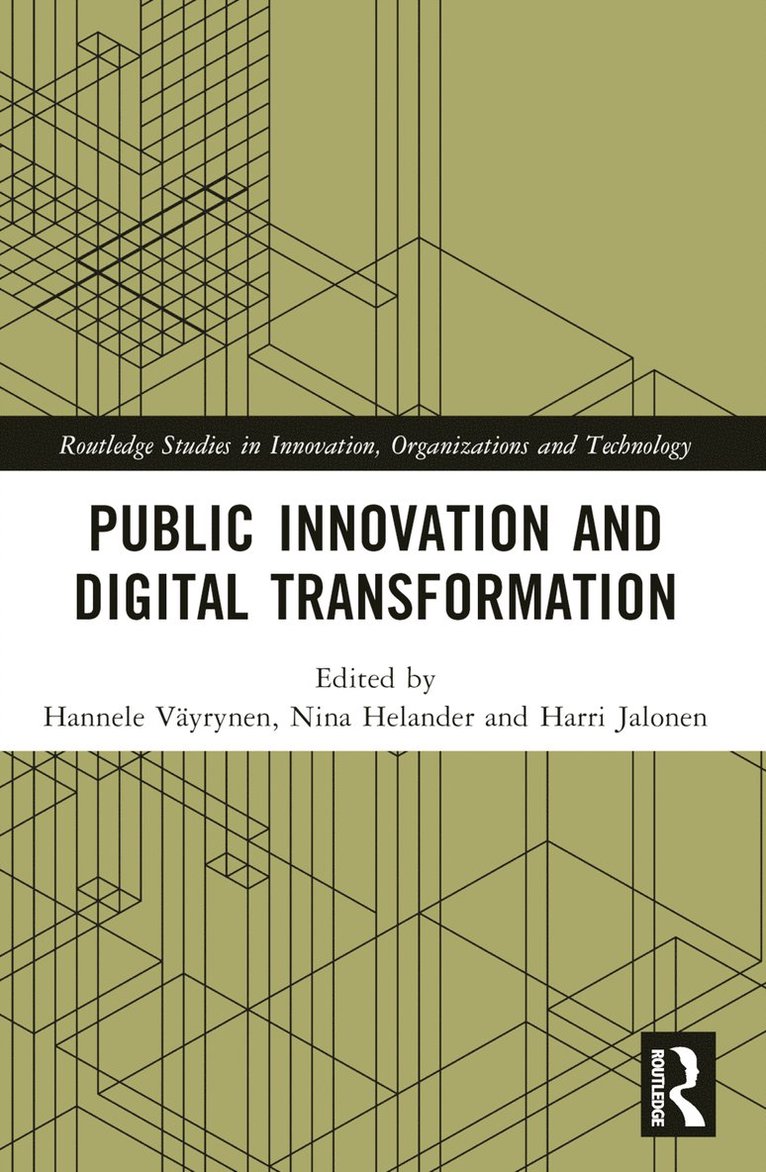 Hannele Väyrynen, Nina Helander, Harri Jalonen, Finland) Vayrynen, Hannele (Tampere University, Finland) Helander, Nina (Tampere University, Finland) Jalonen, Harri (University of Vaasa - Public Innovation and Digital Transformation, Häftad