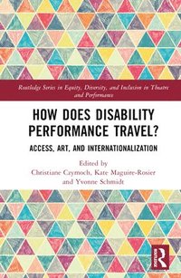bokomslag How Does Disability Performance Travel?