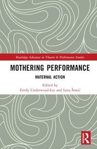 bokomslag Mothering Performance