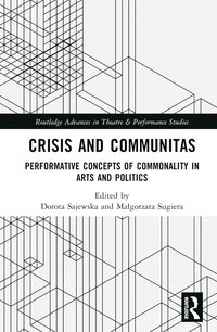 bokomslag Crisis and Communitas