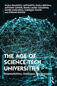 bokomslag The Age of Science-Tech Universities