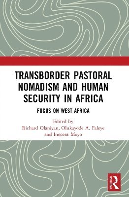 Transborder Pastoral Nomadism and Human Security in Africa 1