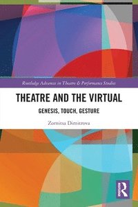 bokomslag Theatre and the Virtual