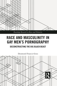 bokomslag Race and Masculinity in Gay Men's Pornography
