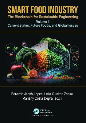 Smart Food Industry: The Blockchain for Sustainable Engineering 1