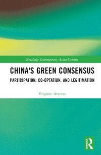 bokomslag China's Green Consensus