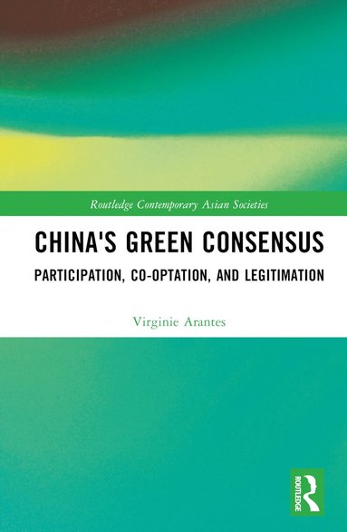 bokomslag China's Green Consensus