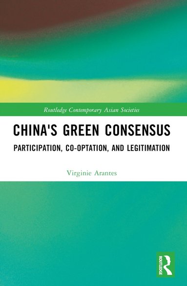 bokomslag China's Green Consensus