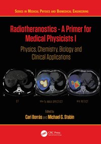 bokomslag Radiotheranostics - A Primer for Medical Physicists I