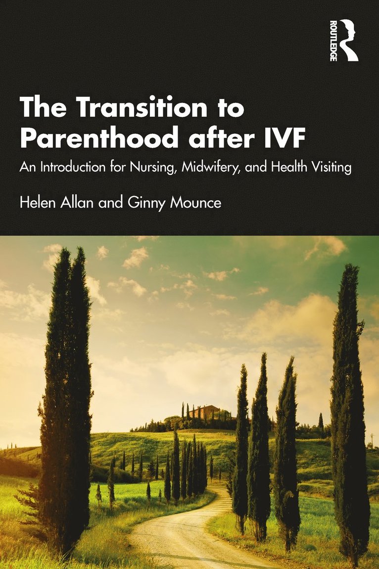 Helen Allan, Ginny Mounce - Transition to Parenthood after IVF, Häftad