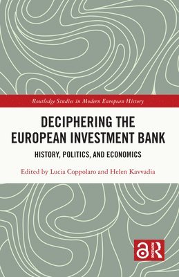 bokomslag Deciphering the European Investment Bank