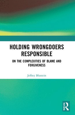 Holding Wrongdoers Responsible 1