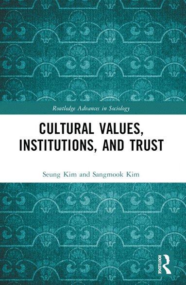 bokomslag Cultural Values, Institutions, and Trust