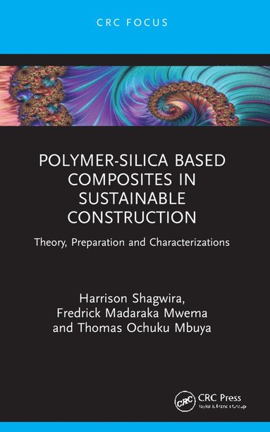 bokomslag Polymer-Silica Based Composites in Sustainable Construction