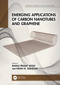 bokomslag Emerging Applications of Carbon Nanotubes and Graphene