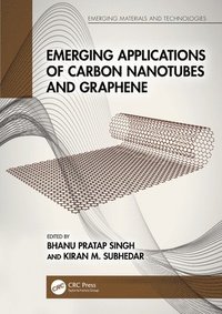 bokomslag Emerging Applications of Carbon Nanotubes and Graphene