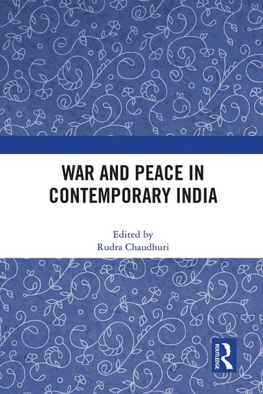 bokomslag War and Peace in Contemporary India