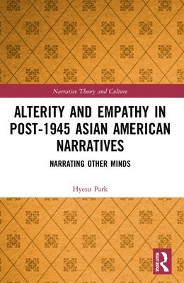 Alterity and Empathy in Post-1945 Asian American Narratives 1