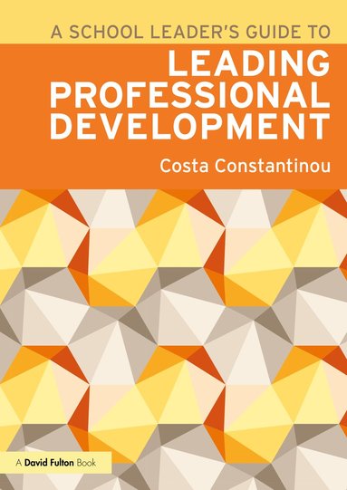 bokomslag School Leader's Guide to Leading Professional Development