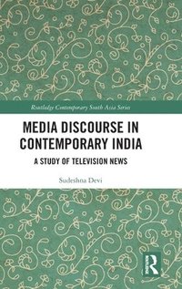 bokomslag Media Discourse in Contemporary India