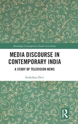 bokomslag Media Discourse in Contemporary India