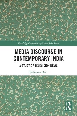 bokomslag Media Discourse in Contemporary India