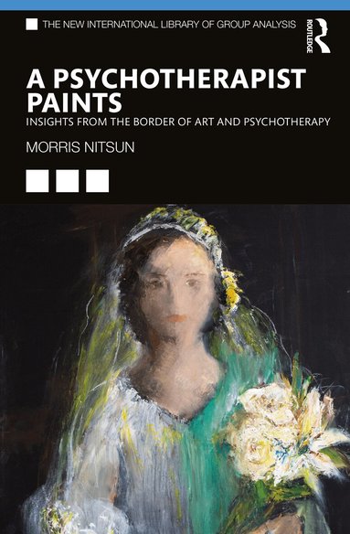 Morris Nitsun - Psychotherapist Paints, Häftad
