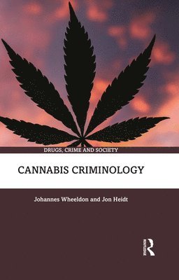 Cannabis Criminology 1