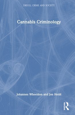 Cannabis Criminology 1