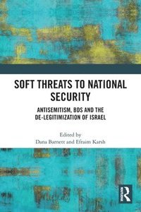 bokomslag Soft Threats to National Security