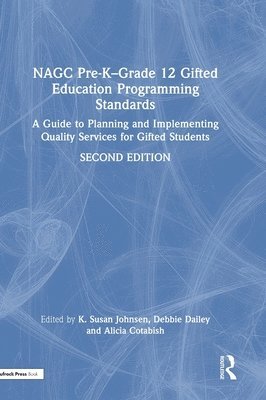 bokomslag NAGC Pre-KGrade 12 Gifted Education Programming Standards