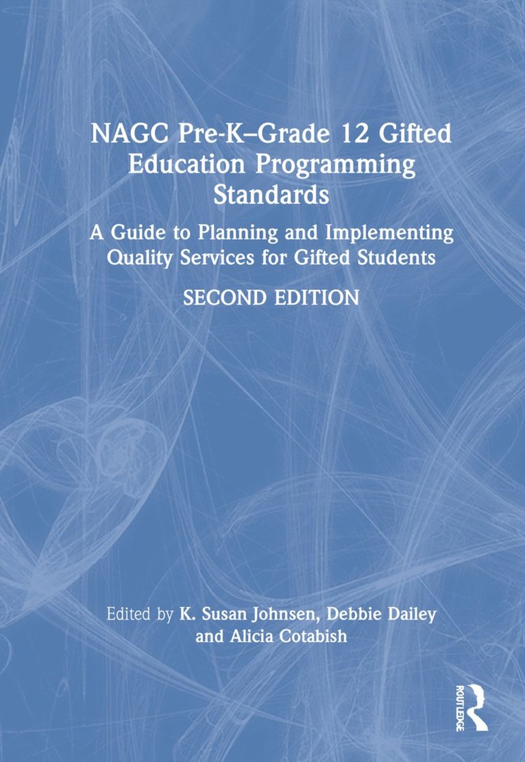 NAGC Pre-KGrade 12 Gifted Education Programming Standards 1