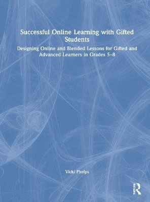 Successful Online Learning with Gifted Students 1
