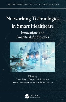 bokomslag Networking Technologies in Smart Healthcare