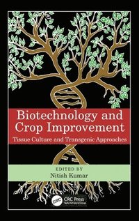 bokomslag Biotechnology and Crop Improvement