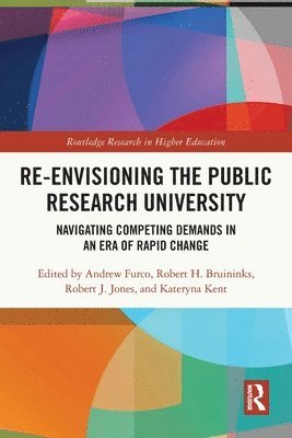 Re-Envisioning the Public Research University 1