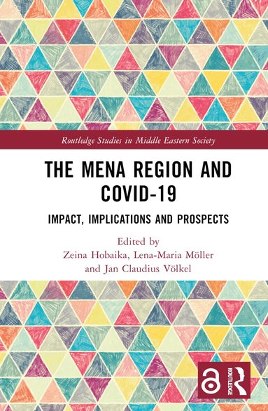 Zeina Hobaika, Lena-Maria Möller, Jan Claudius Völkel - MENA Region and COVID-19, Inbunden