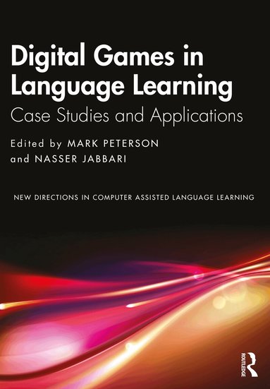 Mark Peterson, Nasser Jabbari - Digital Games in Language Learning, Häftad