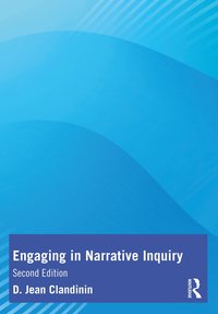 bokomslag Engaging in Narrative Inquiry