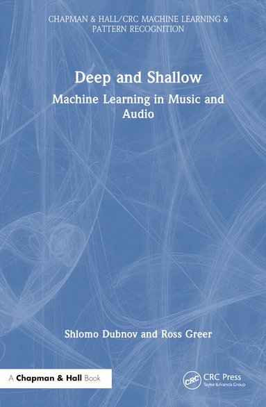 Shlomo Dubnov, Ross Greer - Deep and Shallow, Inbunden