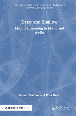 Shlomo Dubnov, Ross Greer - Deep and Shallow, Inbunden