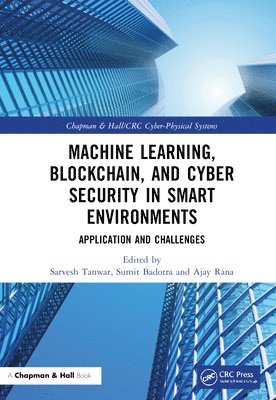 bokomslag Machine Learning, Blockchain, and Cyber Security in  Smart Environments