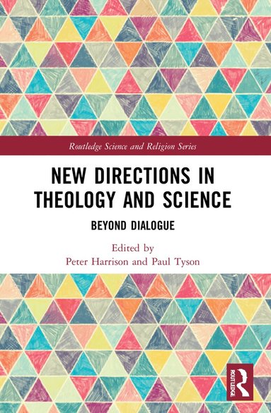 Peter Harrison, Paul Tyson - New Directions in Theology and Science, Häftad