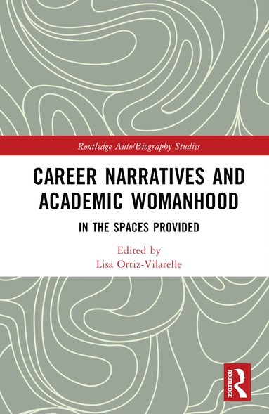 bokomslag Career Narratives and Academic Womanhood