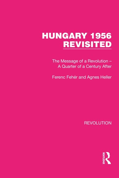 bokomslag Hungary 1956 Revisited